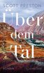 Über dem Tal