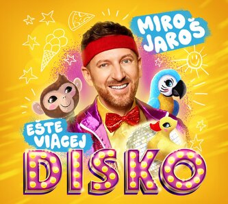 Miro Jaroš: Ešte Viacej Disko