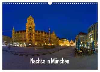 Nachts in München (Wandkalender 2025 DIN A3 quer), CALVENDO Monatskalender
