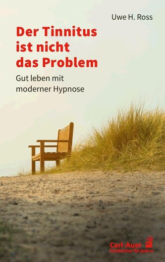 Der Tinnitus ist nicht das Problem