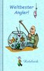 Weltbester Angler
