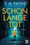 Schon lange tot