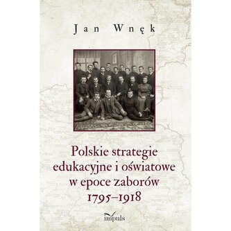 Polskie strategie edukacyjne i oświatowe w epoce z Polskie strategie edukacyjne i oświatowe w epoce z