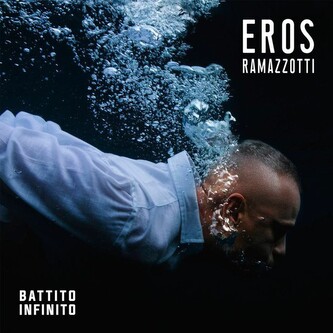 Eros Ramazzotti: Batitto Infinito