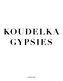 Koudelka: Gypsies