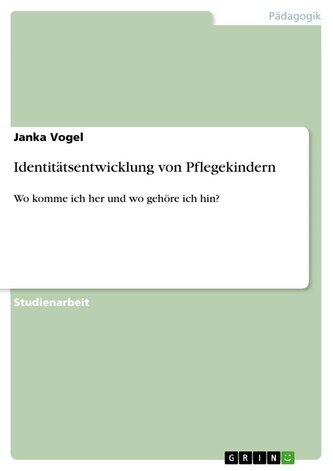 Identitätsentwicklung von Pflegekindern