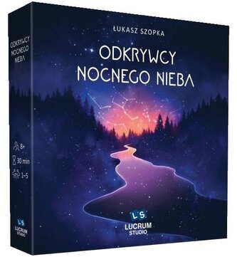 Odkrywcy nocnego nieba LUCRUM Odkrywcy nocnego nieba LUCRUM