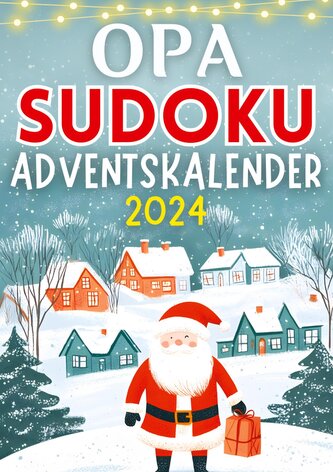 Opa Sudoku Adventskalender 2024 ¿ Weihnachtsgeschenk