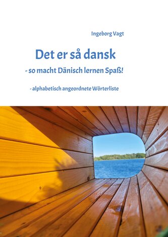 Det er så dansk - so macht Dänisch lernen Spaß