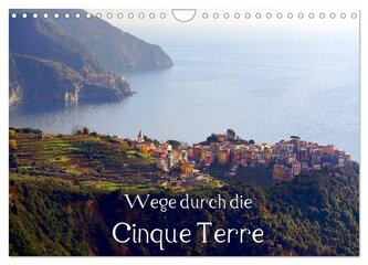 Wege durch die Cinque Terre (Wandkalender 2025 DIN A4 quer), CALVENDO Monatskalender