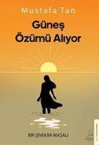 Günes Özümü Aliyor