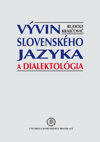 Vývin slovenského jazyka a dialektológia