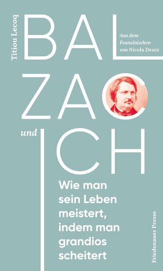 Balzac und ich