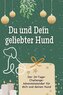 Du und Dein geliebter Hund