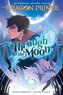 Through the Moon: A Graphic Novel (the Dragon Prince Graphic Novel #1)