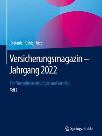 Versicherungsmagazin ¿ Jahrgang 2022 ¿ Teil 2