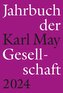Jahrbuch der Karl-May-Gesellschaft 2024