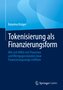 Tokenisierung als Finanzierungsform