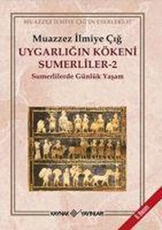 Uygarligin Kökeni Sumerliler 2