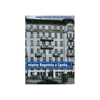 Między Bagatelą a Zgodą