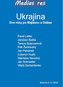 Ukrajina - Dva roky po Majdanu a Oděse