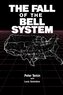 The Fall of the Bell System