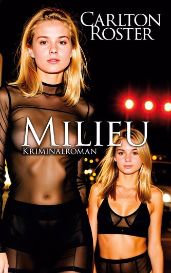 Milieu - Kriminalroman