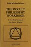 The Occult Philosophy Workbook