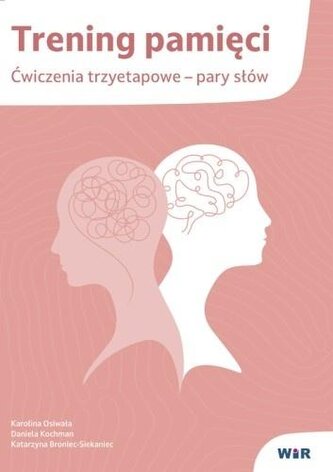 Trening pamięci. Ćwiczenia trzyetapowe pary słów