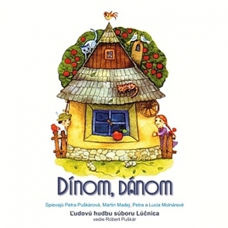 Lúčnica: Dínom Dánom