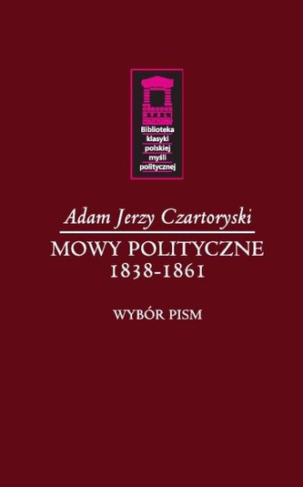 Mowy polityczne 1838-1861 Mowy polityczne 1838-1861