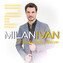 Iván Milan:  V Láske Večný Blázon