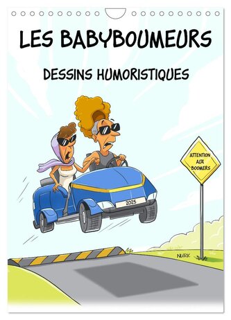 Les Babyboumeurs - Dessins humoristiques (Calendrier mural 2025 DIN A4 horizontal), CALVENDO calendrier mensuel