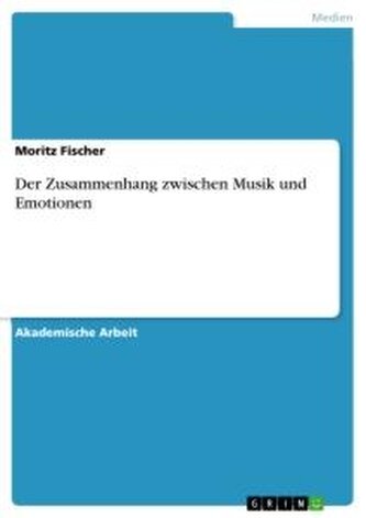 Der Zusammenhang zwischen Musik und Emotionen