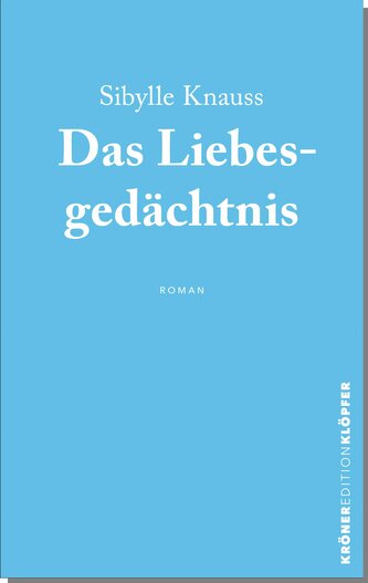 Das Liebesgedächtnis