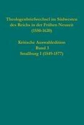 Theologenbriefwechsel im Südwesten des Reichs in der Frühen Neuzeit (1550-1620)