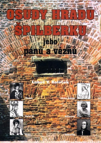 Osudy hradu Špilberku