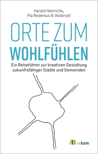 Orte zum Wohlfühlen