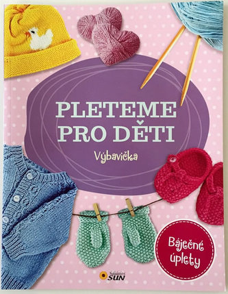 Pleteme pro děti - Výbavička