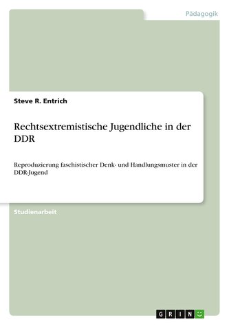 Rechtsextremistische Jugendliche in der DDR