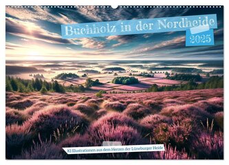 Buchholz i. d. N. - KI Illustrationen aus dem Herzen der Lüneburger Heide (Wandkalender 2025 DIN A2 quer), CALVENDO Monatskalend