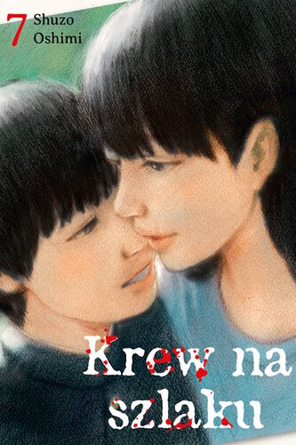 Krew na szlaku. Tom 7