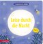 Leise durch die Nacht - Ein Pappbilderbuch mit vielen Klappen