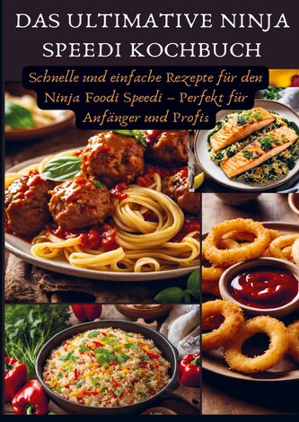 Das ultimative Ninja Speedi Kochbuch