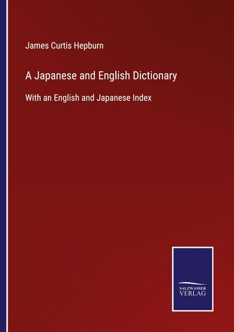 A Japanese and English Dictionary