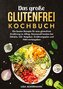 Das große Glutenfrei Kochbuch