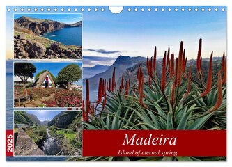 Madeira island of eternal spring (Wall Calendar 2025 DIN A4 landscape), CALVENDO 12 Month Wall Calendar