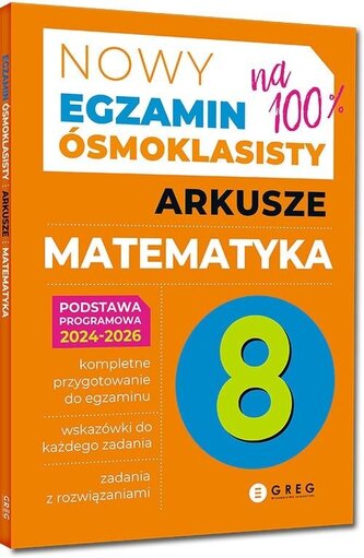 Nowy Egzamin ósmokl. Matematyka Arkusze 2024-2026 Nowy Egzamin ósmokl. Matematyka Arkusze 2024-2026