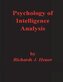 Psychology of Intelligence Analysis