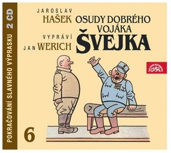 Osudy dobrého vojáka Švejka 6.díl - 2CD